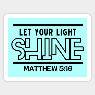 Let Your Light Shine | Christian Saying Magnet